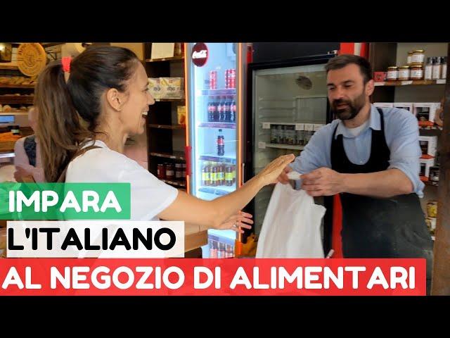 Impara l'Italiano al Negozio di Alimentari I Italian Daily Life| Grocery Store (sub ITA/ENG)