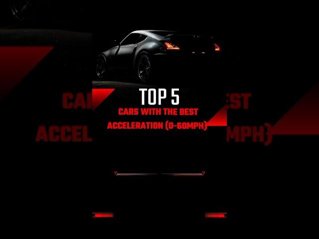 Top 5 cars with the best acceleration (0-60 mph) #car #facts #speedminds #edit #trendingshorts