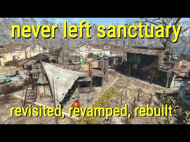 Never Left Sanctuary - Revisited, Revamped, and Rebuilt