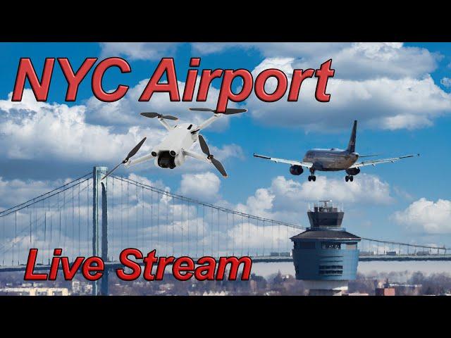 NYC Airport - live airport stream & maybe drones!