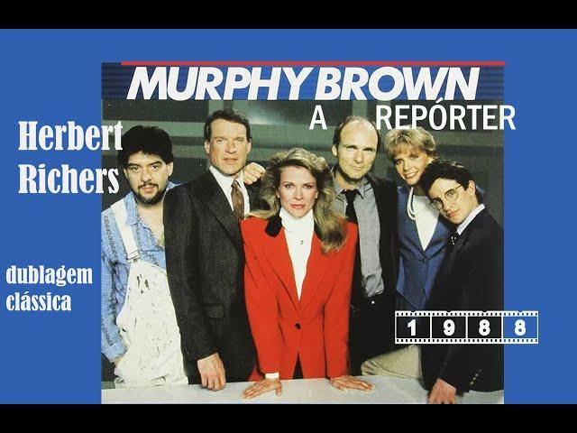 ⭐SÉRIE DA TV⭐MURPHY BROWN, A REPÓRTER⭐(S01EP17-MEU JANTAR COM EINSTEIN) HERBERT RICHERS DUBL. CLÁS.