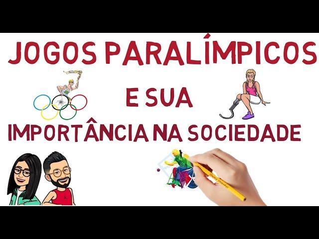 Jogos Paralímpicos e sua importância social