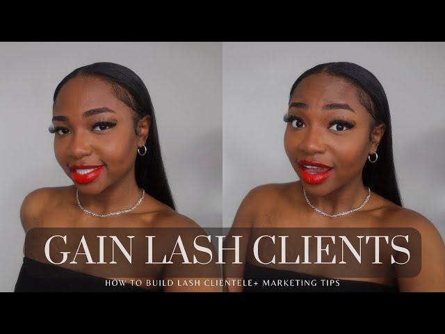 HOW TO BUILD CLIENTELE AS A LASH TECH | BEGINNER LASH TECH