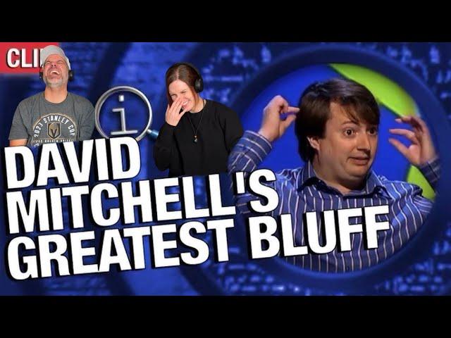 QI - David Mitchell’s Greatest Bluff REACTION