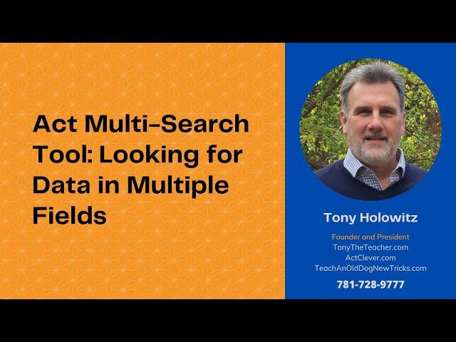 Act Multi-Search Tool: Looking for Data in Multiple Fields