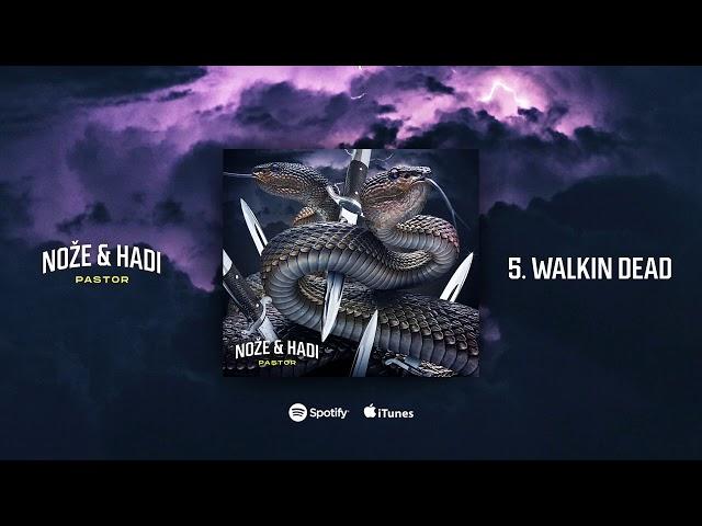 Pastor - Walkin Dead (OFFICIAL AUDIO)