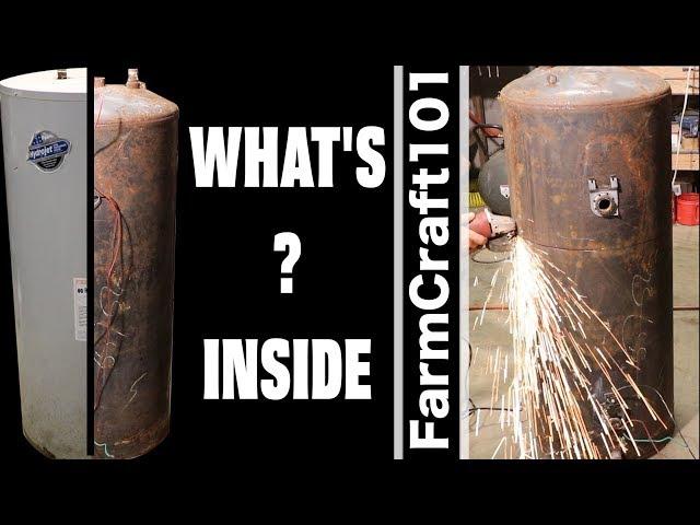 Secrets Inside Your Water Heater.  Teardown And Repurpose.  FarmCraft101