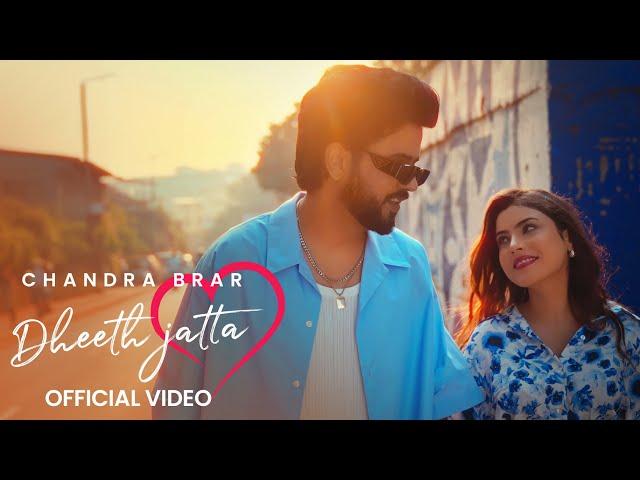 DHEETH JATTA (Official Video) Chandra Brar x MixSingh