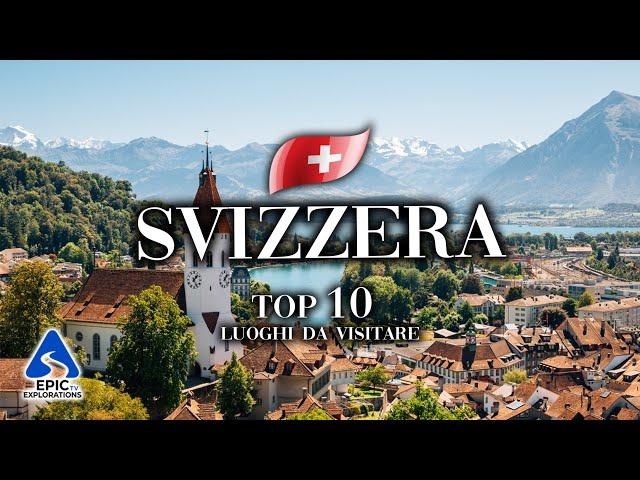 Switzerland: Top 10 Places to Visit | 4K Travel Guide