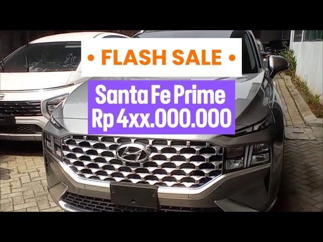 FLASH SALE!!! Hyundai Santa Fe Prime 400 jutaan (Unit Terbatas)