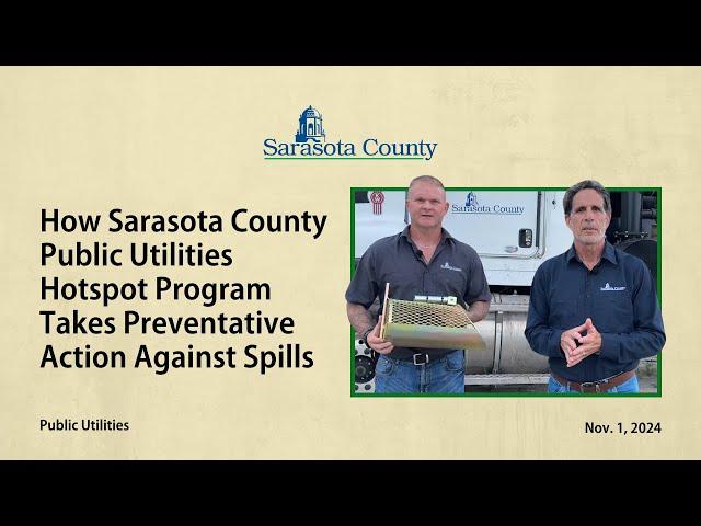 How Sarasota County Public Utilities Hotspot Program Takes Preventative Action Against Spills