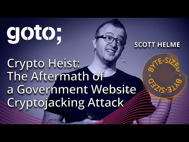 Crypto Heist in 4 Minutes • Scott Helme • GOTO 2023