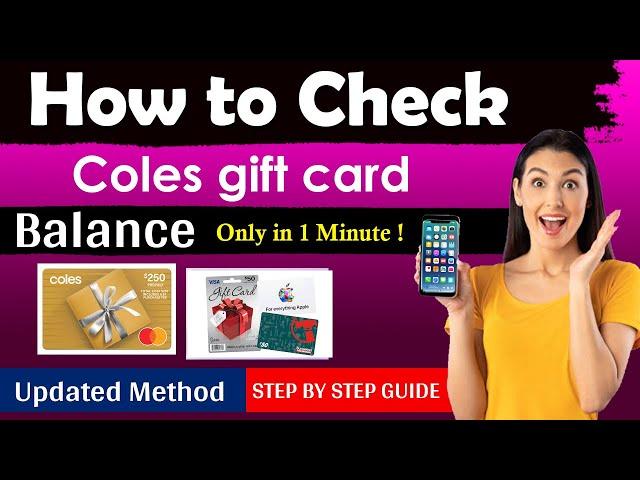 How to check coles gift card balance in 2024 [ Updated Method ]