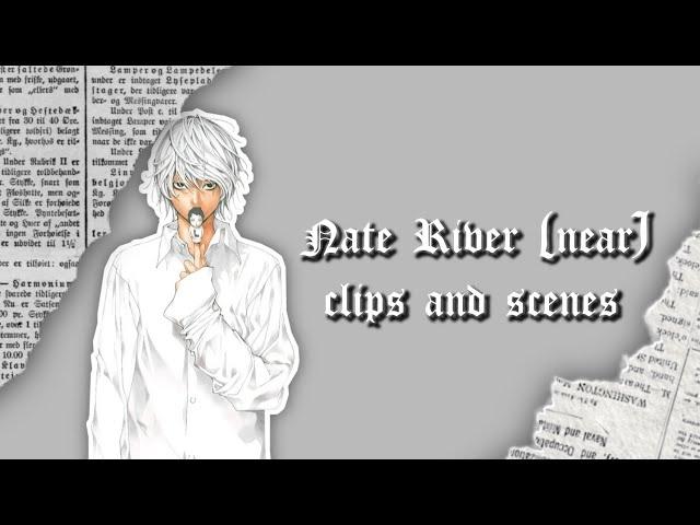 Nate river (Near) scenes for edits // Death note