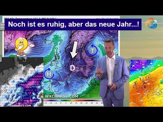 Jetzt ruhig, Neujahr Umstellung mit Vb- & Schnee-Optionen. Wettervorhersage 26.12.2024.-01.01.2025.