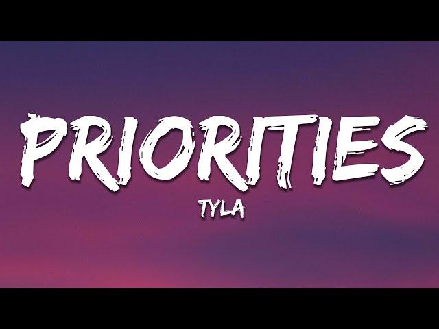 Tyla - Priorities (Lyrics)