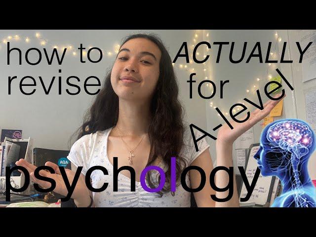 How to ACTUALLY revise for A-level Psychology | AQA / any exam board! | A* Student