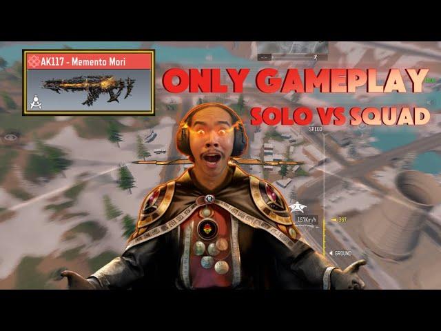 AK117 - MEMENTO MORI ONLY GAMEPLAY | SOLO VS SQUAD BATTLE ROYALE