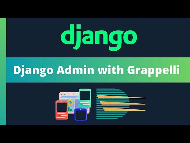 Customise the Django admin with Grappelli: Enhance your admin interface