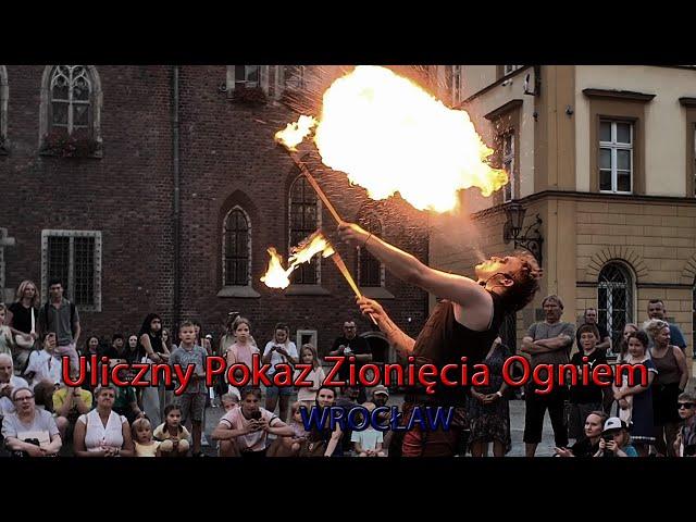 Pokaz z Zionięciem Ognia we Wrocławiu