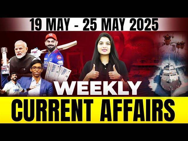 Weekly Current Affairs | Current Affairs 19 MAY - 25 MAY | Shubham Ma'am #weeklycurrentaffairs