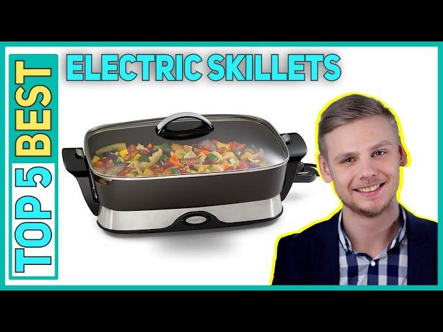 Best Electric Skillets in 2021 [Top 5 Best Electric Skillets]