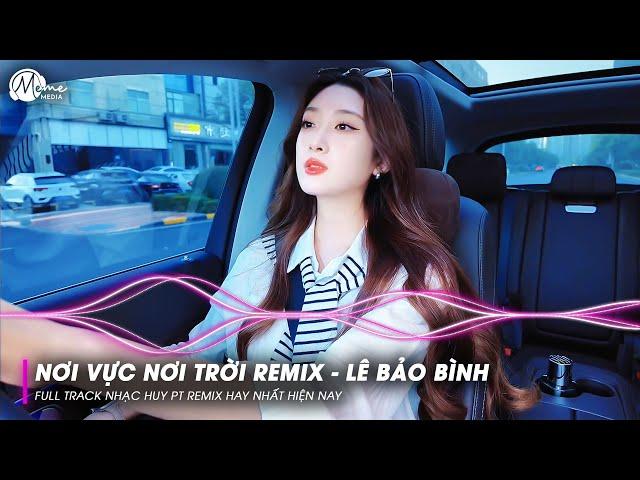 Nonstop Nơi Vực Nơi Trời Remix - Lê Bảo Bình | Khi Tương Lai Mơ Hồ Đầy Ô Trống Remix TREND TikTok