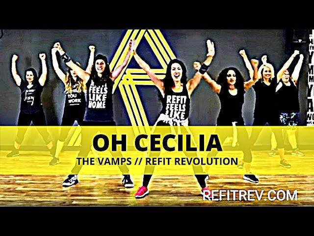 "Oh Cecilia" || The Vamps || REFIT® Revolution