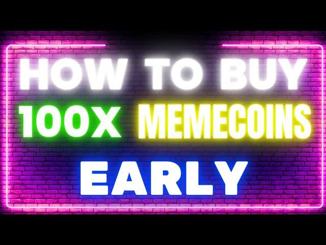 HOW TO FIND 100X MEMECOINS EARLY!!HOW TO FIND GOOD MEMECOINS FIRST!!THE NEXT 100X MEMECOINS