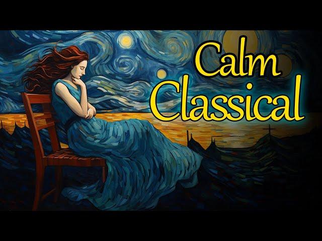 Calm Classical | Bach, Beethoven, Chopin, Debussy, Liszt, Mendelssohn, Mozart, Satie, Schumann