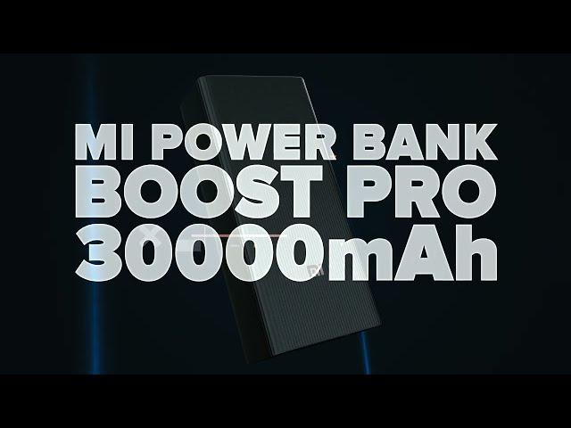 Mi Powerbank Boost Pro 30000mAh | Crowdfunding Special