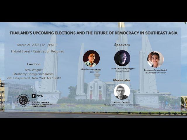 Thailand Upcoming Elections and the Future of Democracy in Southeast Asia