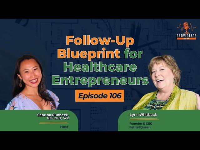 The Essential Follow-Up Blueprint for Healthcare Entrepreneurs | Sabrina Runbeck