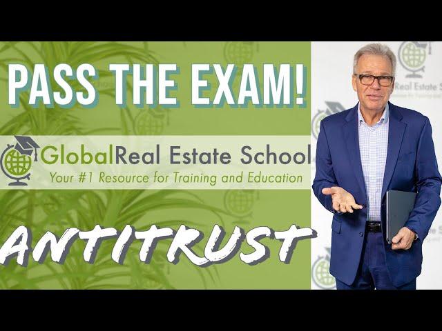 Antitrust Definitions for the Real Estate Exam with Global Real Estate School