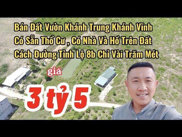 Đất Khánh Trung Khánh Vĩnh Gần Đường Tỉnh Lộ 8B|Phù Hợp Làm Nhà Vườn Sinh Thái|Mua Đất Khánh Vĩnh