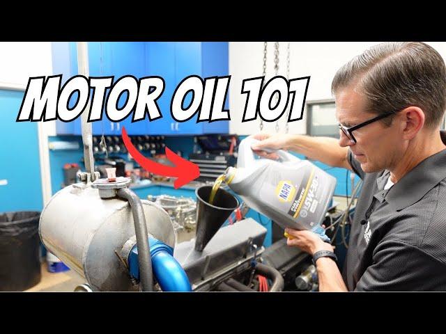 What EVERYONE should know about Motor Oil