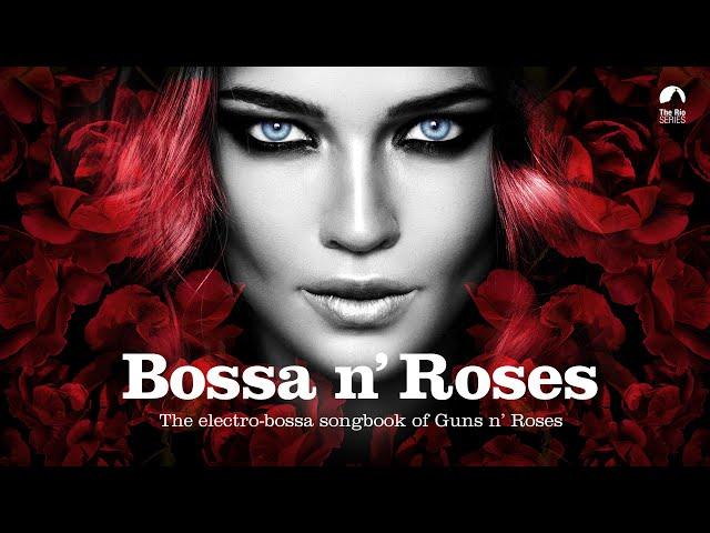 Bossa Nova Covers - Guns N' Roses