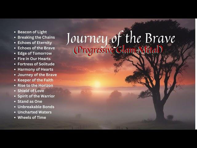 Journey of the Brave (Progressive Glam Metal Compilation)