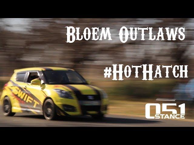 #HotHatch - BLOEM OUTLAWS