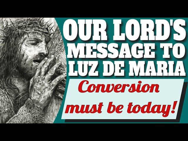 Our Lord's Message to Luz de Maria for September 16, 2024