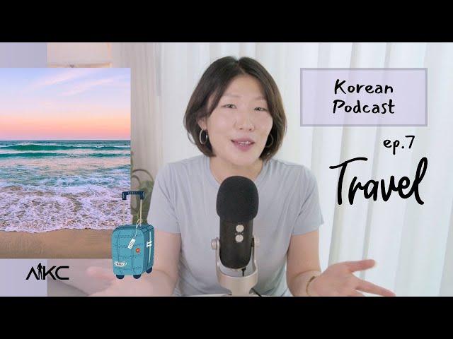 Korean Podcast Ep.7 | Unearth the Magic of Travel: A Journey to Self-Discovery with Helena | Day6