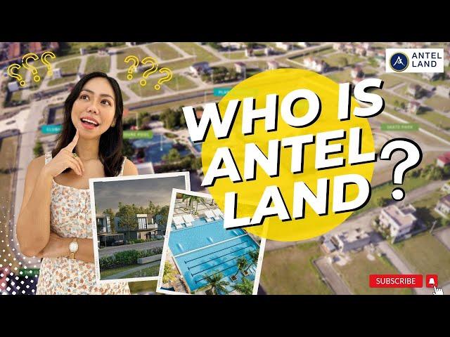 Introducing ANTEL LAND