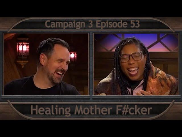 Critical Role Clip | Healing Mother F*cker | Campaign 3 Episode 53