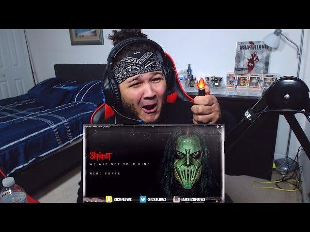  Hip-Hop Fan Reacts To Slipknot - Nero Forte  | iamsickflowz