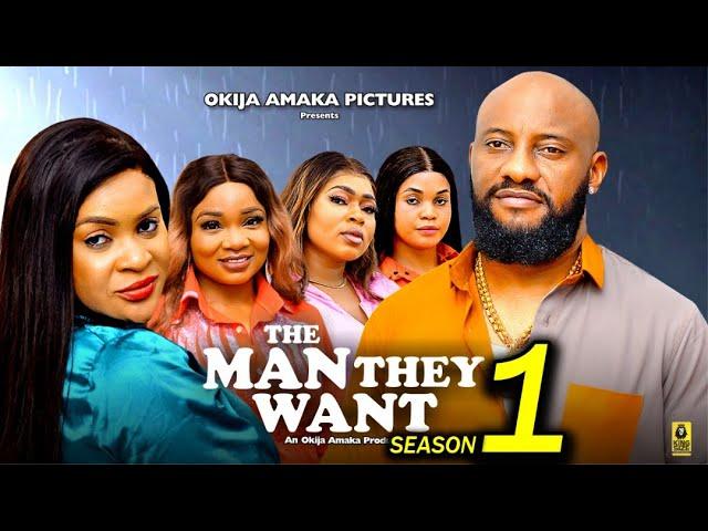 THE MAN THEY WANT SEASON1(New Movie)Yul Edochie J,Kenchukwu Eze 2024 Latest Nigerian Nollywood Movie