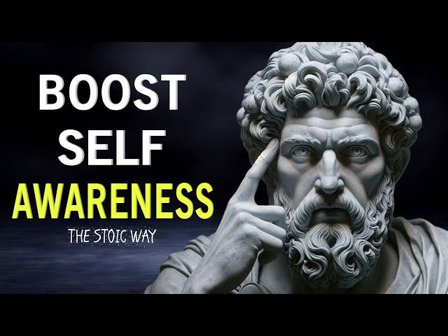 Stoic Tips for Boosting Self-Awareness | Stoicism