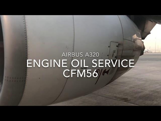 How to service Engine oil in CFM56-B5 Airbus A320/A321.