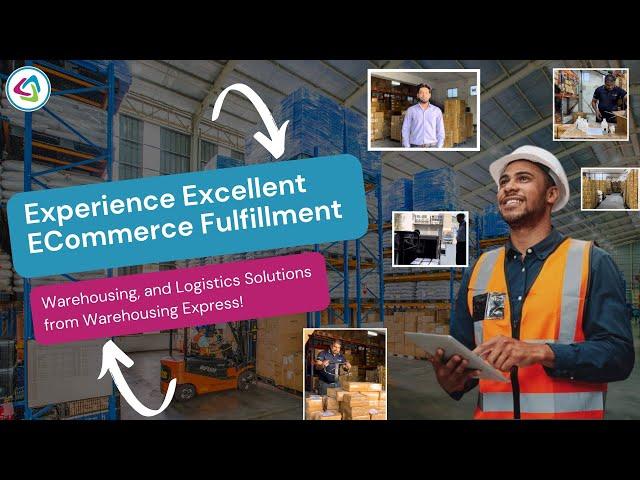 Experience excellent eCommerce Fulfillment, Warehousing, and Logistics Solutions Warehousing Express