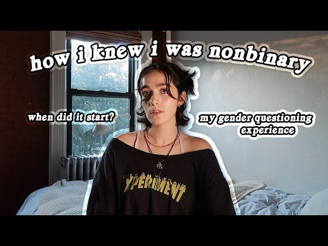 how i knew i was nonbinary