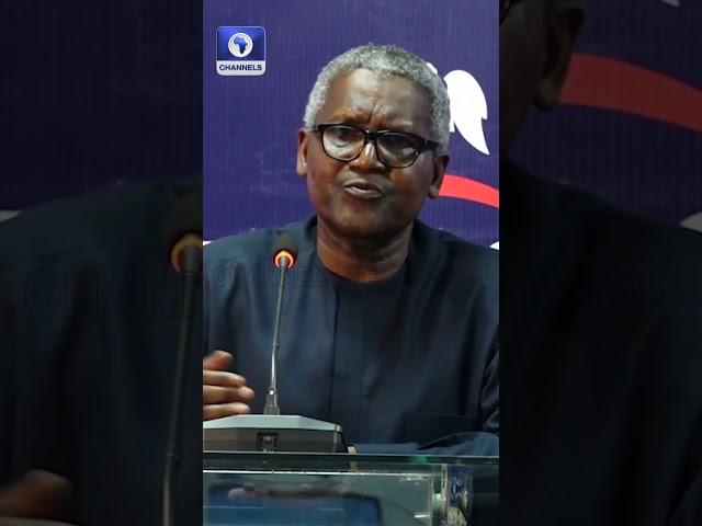 I Thought Building A Refinery Was Suppose To Be Everyone’s Pride In Nigeria   - Dangote